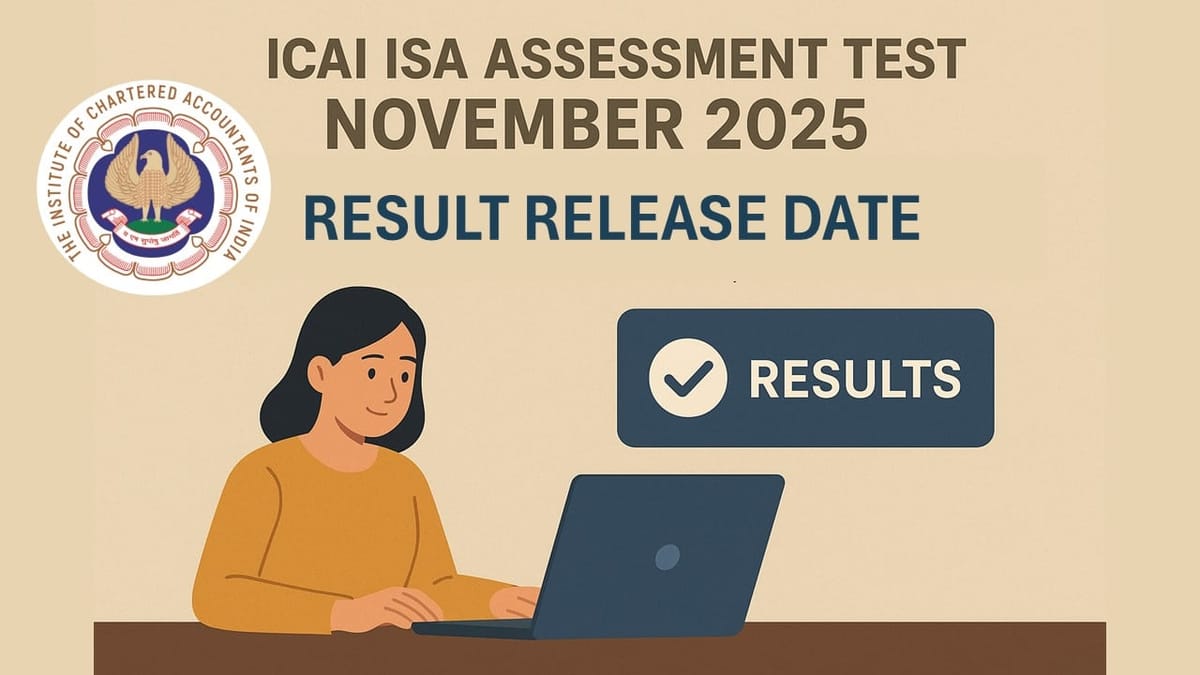 ICAI ISA Assessment Test November 2025: Results Likely to be Declared on This Date