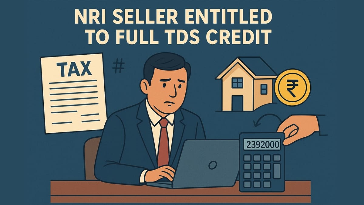 TDS Credit on Late Part-Payment Cannot Be Denied Once Entire Sale Value Was Taxed
