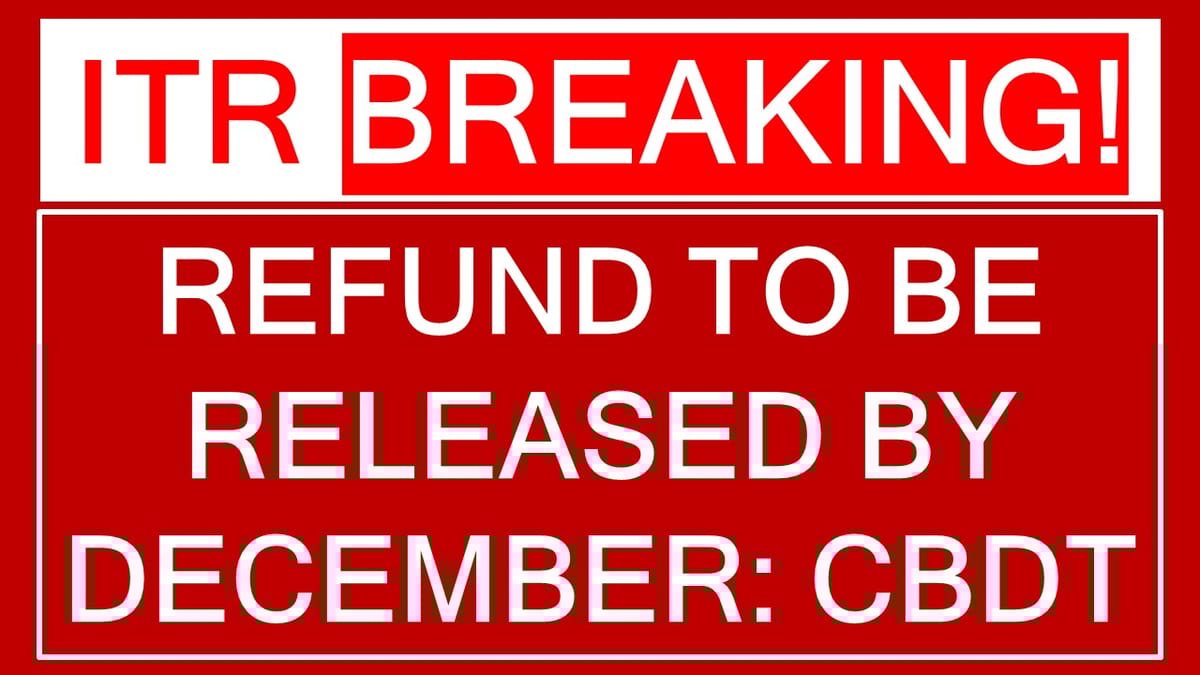 Income Tax Department Checking for Fake Claims, Refunds to be Issued by December: CBDT Chairman