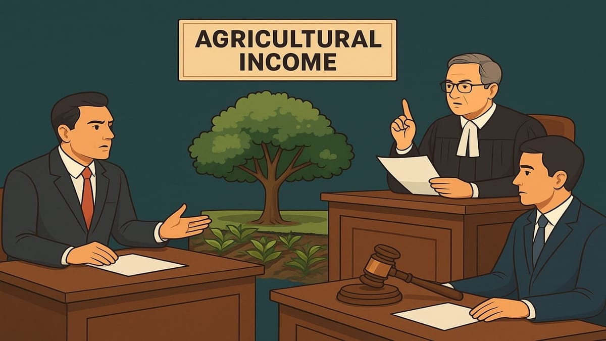 Sales Proceeds From Silver Oak Tree To Be Treated as Agricultural Income: ITAT 