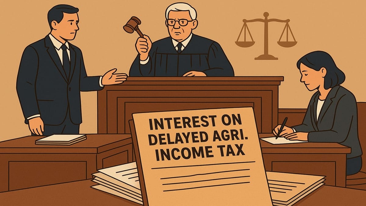 Interest on Delayed Agricultural Income Tax Not Deductible; Rules Kerala High Court