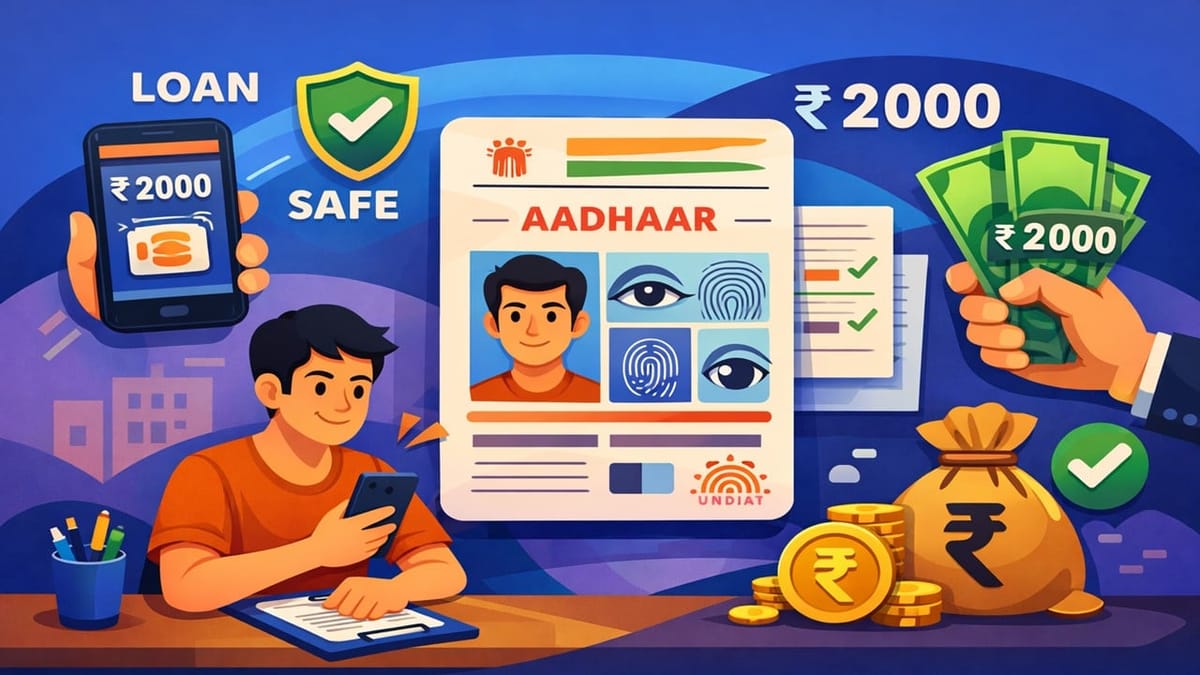 How to Take Rs 2,000 Loan Safely Using Aadhaar: A Complete Guide
