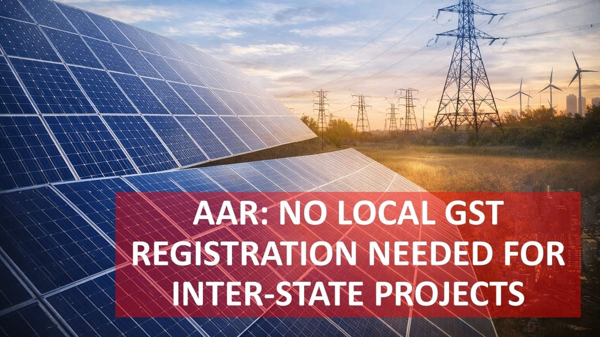 AAR Clarifies Registration Requirements and Tax Treatment for Inter-State Solar Project Supplies