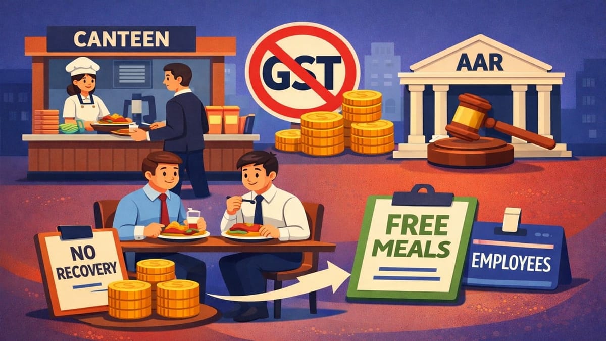 No GST on Canteen Services if Amount Not Recovered from Employees: AAR