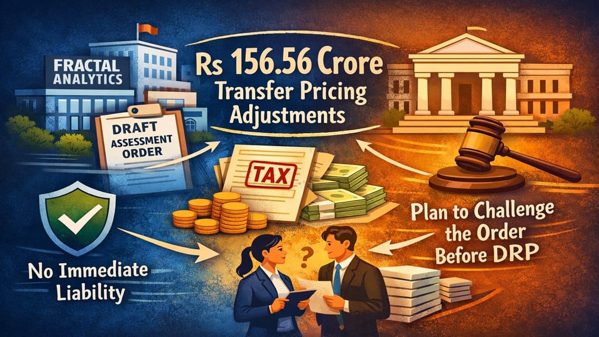 Fractal Analytics Faces Rs 156.56 Crore Draft Demand Over Transfer Pricing and Corporate Tax Adjustments