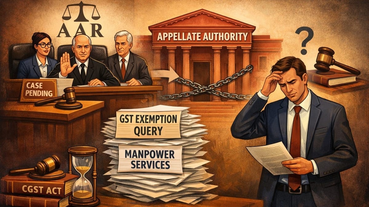 GST Exemption Denied: AAR Declines Ruling on Manpower Services Due to Pending Appellate Proceedings