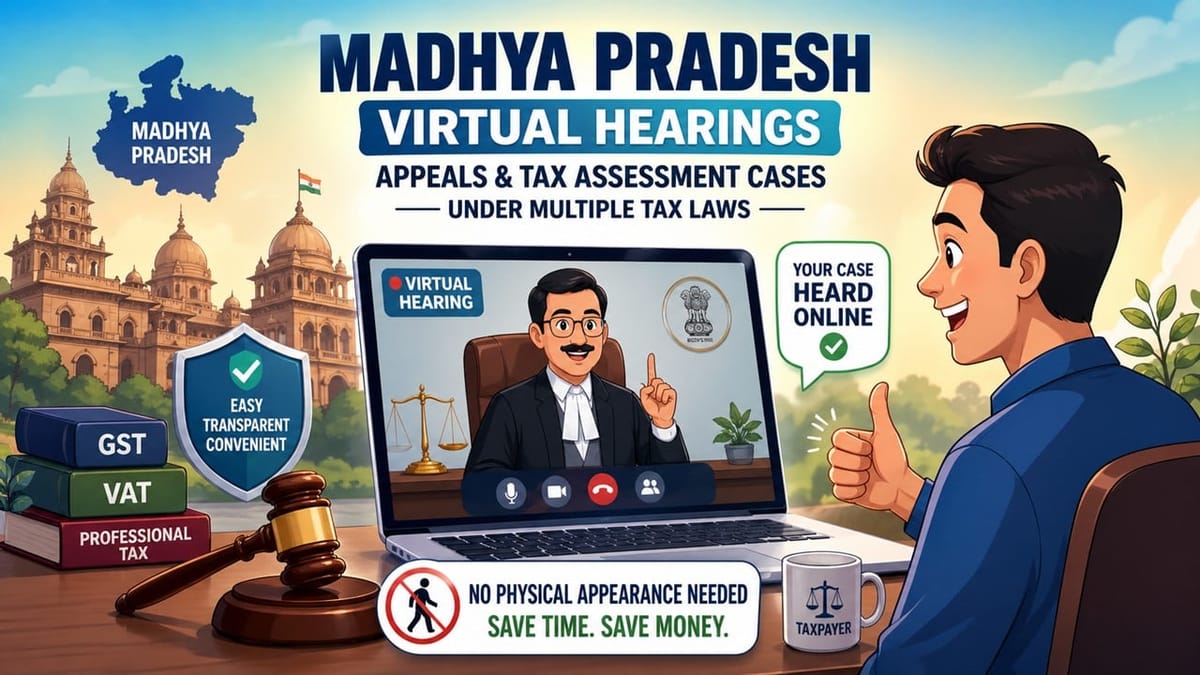 Madhya Pradesh Govt Expands Online Hearings Across Multiple Acts Beyond GST