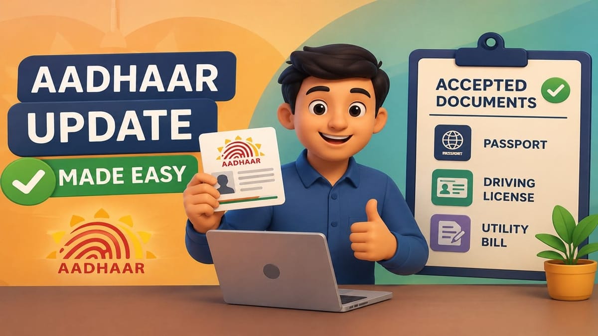 Aadhaar Update Made Easy: UIDAI Releases Accepted Documents List