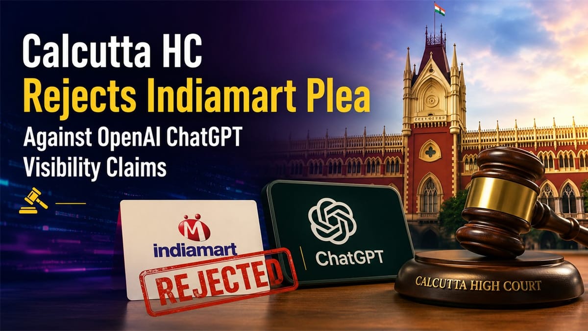 Calcutta HC Rejects Indiamart Plea Against OpenAI ChatGPT Visibility Claims