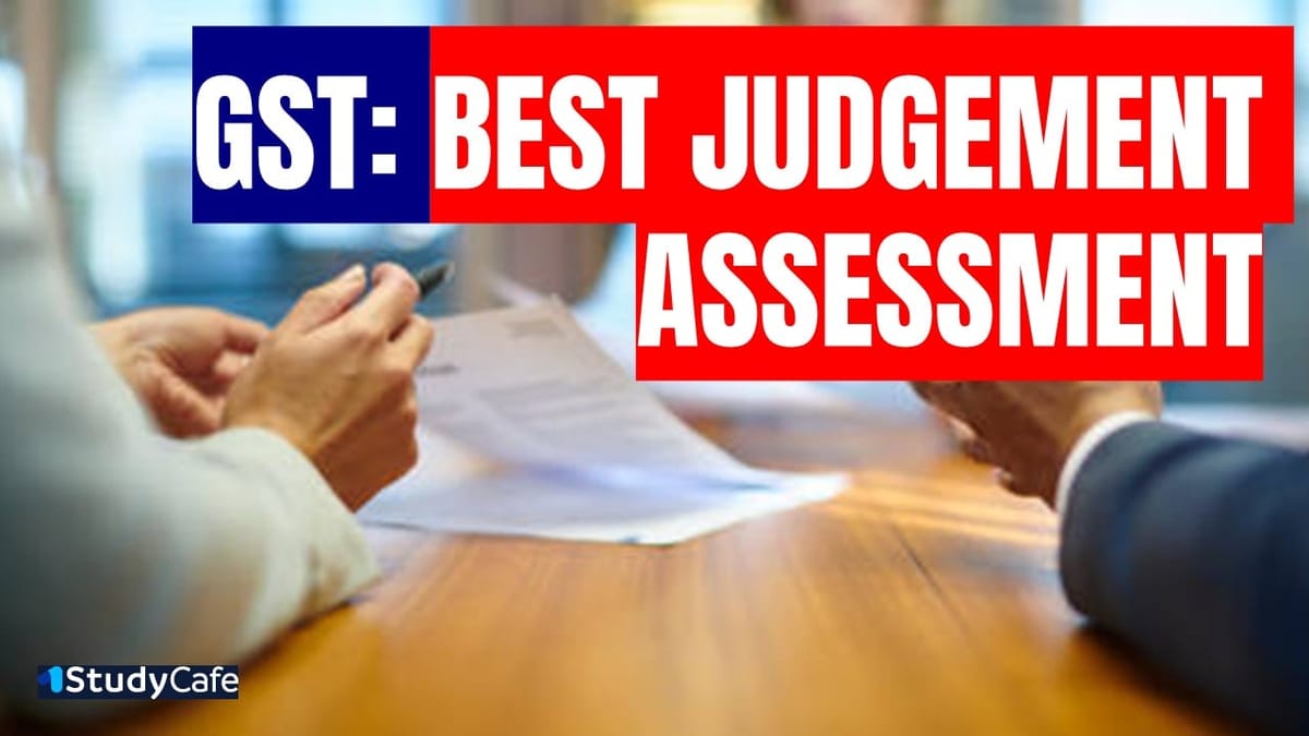 GST Best Judgement Assessment automatically withdrawn After Return Filing: HC