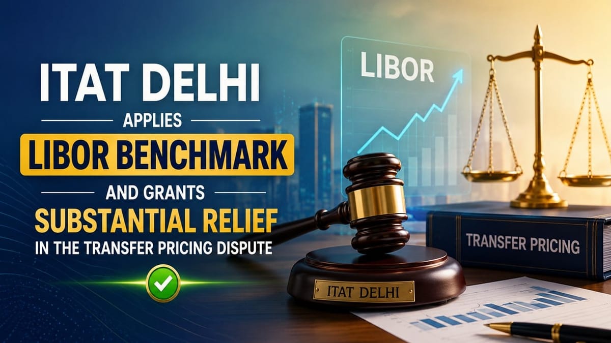 ITAT Delhi Grants Major Transfer Pricing Relief to ACME Cleantech Solutions