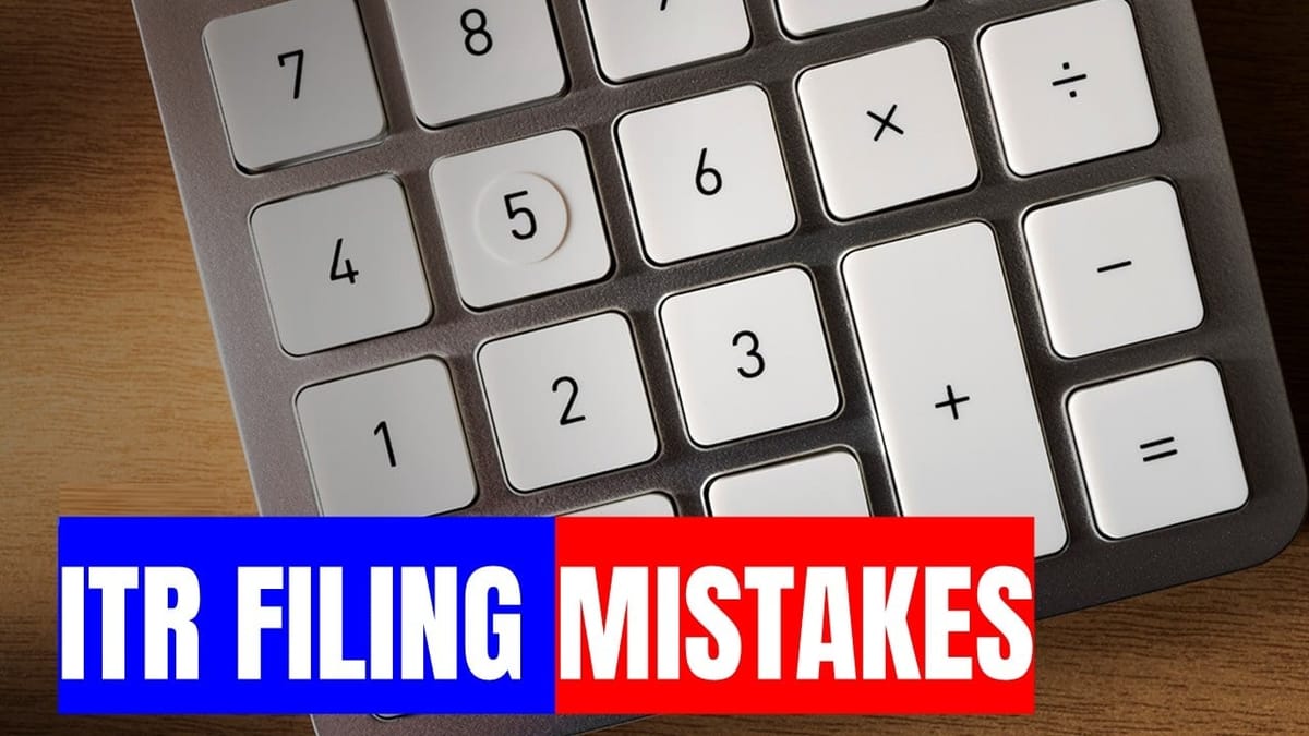 10 Common ITR Filing Mistakes to Avoid in year 2025-26