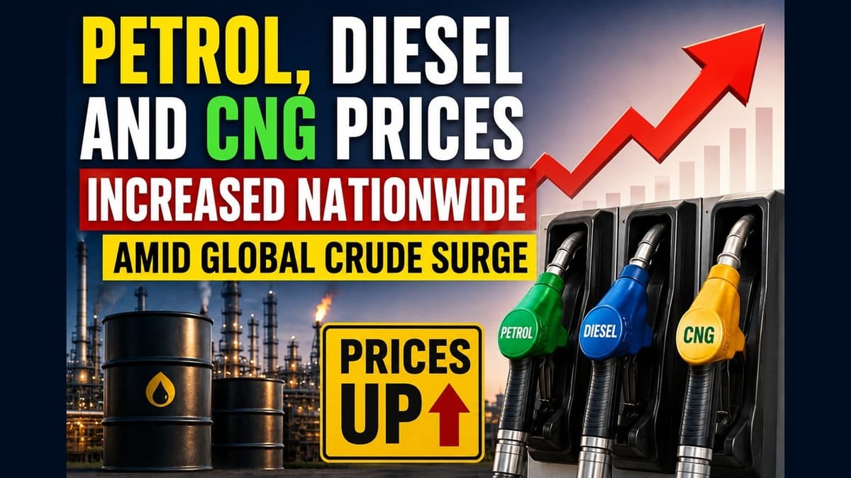 Petrol, Diesel and CNG Prices Increased Nationwide Amid Global Crude Surge