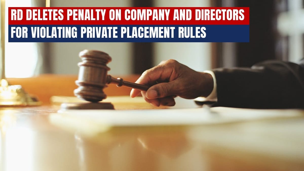 RD Deletes penalty of 80Lakhs on holding that company maintained share application money in designated separate bank account