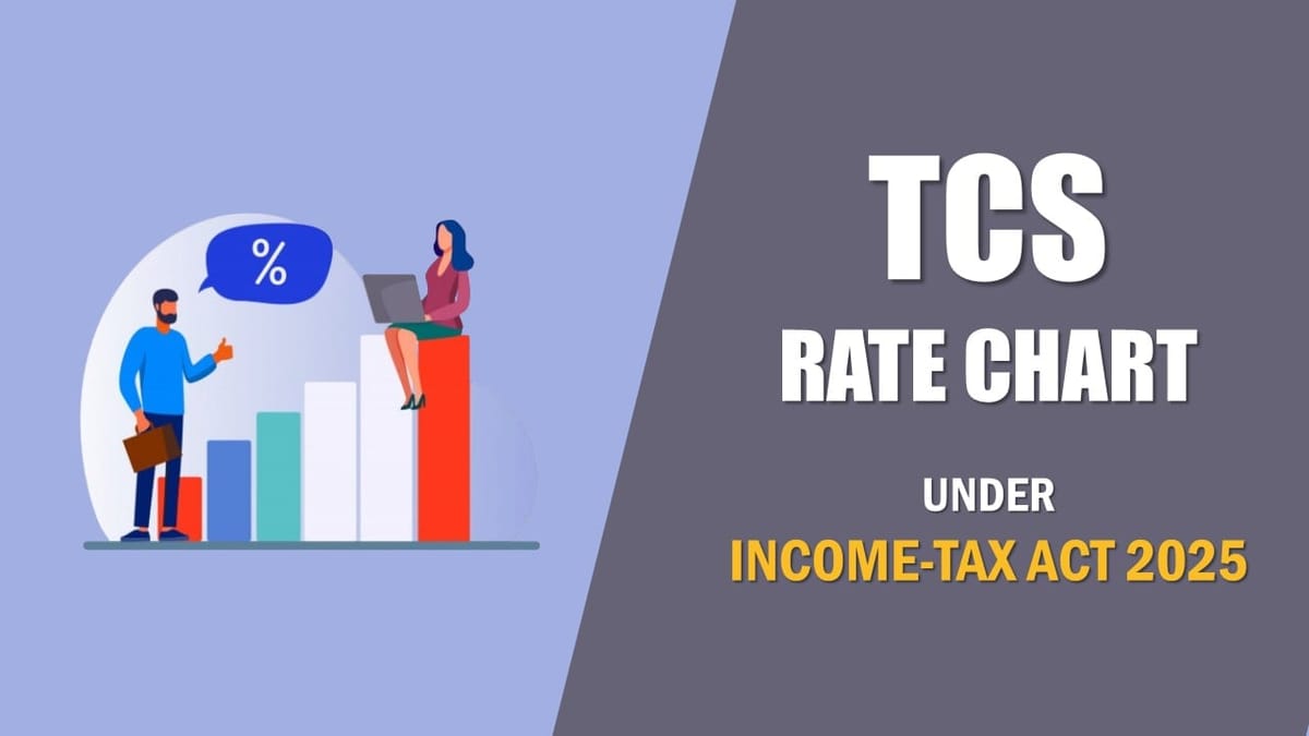 TCS Rate Chart as per Income-tax Act 2025 for Tax Year 2026-27