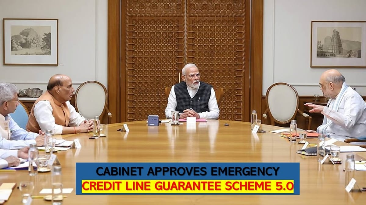 Union Cabinet Approves ECLGS 5.0 to Support Businesses Amid West Asia Crisis