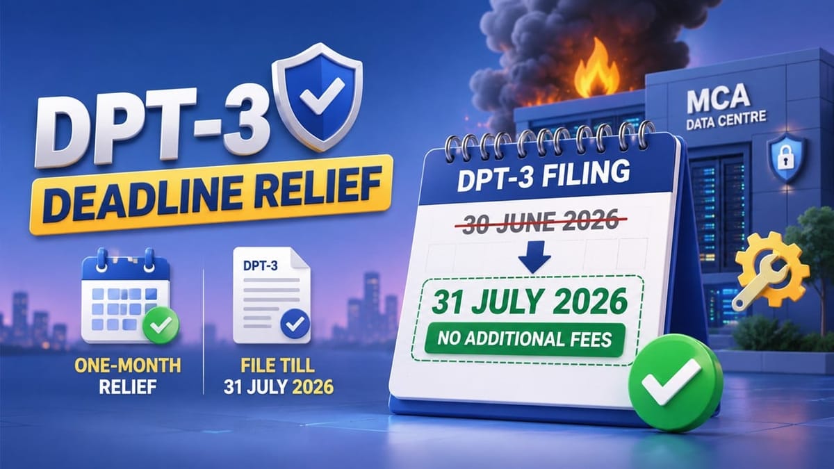 MCA Gives Relief on DPT-3 Filing Deadline After Data Centre Fire