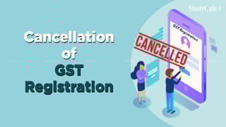 GST Registration Will Be Terminated if ITC Taken in GSTR-3B Varies More Than 10% With GSTR-2B
