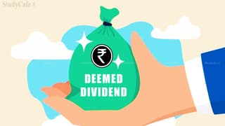 Some Significant Cases Related to Deemed Dividends