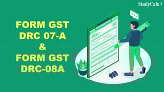Form GST DRC 07-A and Form GST DRC-08A may be used to recover VAT/CST Arrears