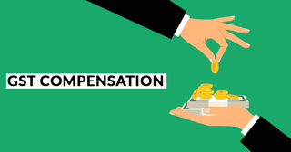 GST Compensation to State and UTs