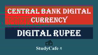 Know all about Central Bank Digital Currency by RBI: Digital Rupee