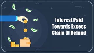 Interest-paid-by-the-assessee-towards-excess-claim-of-refund.jpg
