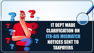Income-Tax-India-makes-clarification-on-ITR-AIS-mismatch-notices-sent-to-Taxpayers.jpg