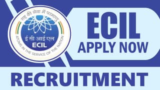 ECIL Recruitment 2024: Check Vacancies, Post, Age, Qualification, Salary and Process to Apply