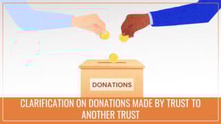 IT-Clarifies-eligible-Donations-made-by-Trust-to-another-Trust-treated-as-Application-only-to-extent-of-85.jpg