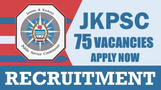 JKPSC Recruitment 2024: 75 Vacancies Notification Out, Post, Age, Qualification, Salary and Application Procedure