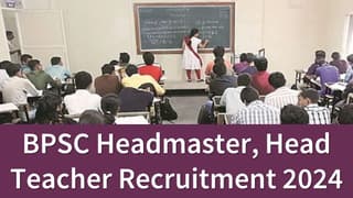 BPSC Head Master, Head Teacher Recruitment 2024: Application date extended for recruitment to 46,308 posts in Bihar