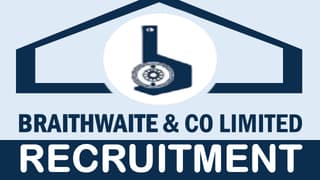 Braithwaite Recruitment 2024: New Notification Out, Check Post, Vacancies, Qualification and Selection Process