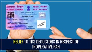 CBDT gives Relief to TDS deductors in respect of inoperative PAN