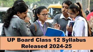 UP Board Class 12 2024-25 Syllabus Released: Download UP Board Class 12 2024-25 Syllabus