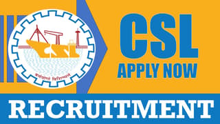 CSL Recruitment 2024: Check Post, Age Limit, Salary, Vacancies, Qualification and Procedure to Apply