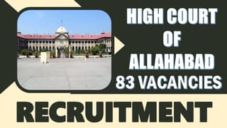 High Court of Allahabad Recruitment 2024: New notification Out for 83 Vacancies, Check Post, Age Limit, Examination fee and Other Important Details