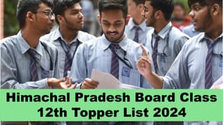 Himachal Pradesh Board Class 12th Result 2024: Himachal Pradesh Board Class 12 Topper List 2024, Check the Topper Name