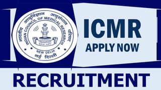 ICMR Recruitment 2024: Monthly Salary Up to 37450, Check Post, Age, Tenure, Educational Qualification and Interview Details