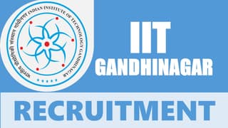 Indian Institute of Technology Gandhinagar Recruitment 2024: Check Post, Salary, Age, Qualification and Other Vital Details