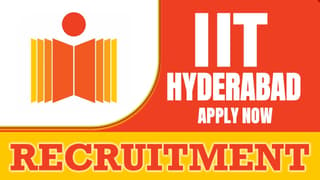 IIT Hyderabad Recruitment 2024: Check Post, Age Limit, Vacancies, Qualifications, Salary and Other Important Details