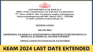 KEAM 2024: Registration Date extended until April 19, Apply at cee.kerala.gov.in