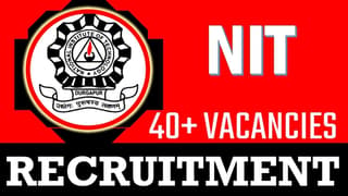 NIT Recruitment 2024: New Notification Out for 40+ Vacancies, Check Post, Age Limit, Qualification and Application Procedure
