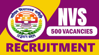 NVS Recruitment 2024: Notification Out for 500 Vacancies, Check Post, Salary, Age, Qualification and Other Vital Details