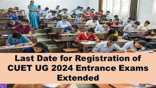 Registration Date for CUET UG Extended: The last date to Register for CUET UG has been extended up to this Date