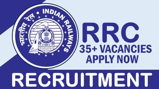 RRC Recruitment 2024: 35+ New Notification Out, Check Post, Salary, Age, Qualification and How to Apply