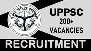 UPPSC Recruitment 2024: Notification Out for 200+ Vacancies, Check Posts, Age, Application Fee and How to Apply