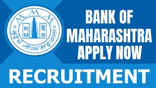 Bank of Maharashtra Recruitment 2024: Check Post, Qualification, Salary, Age Limit and Applying Procedure