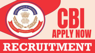 CBI Recruitment 2024: Check Post, Eligibility Criteria, Tenure and Other Vital Details