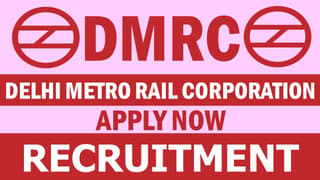 Delhi Metro Recruitment 2024: Check Post, Vacancy,  Salary, Age Limit, Qualification and How to Apply